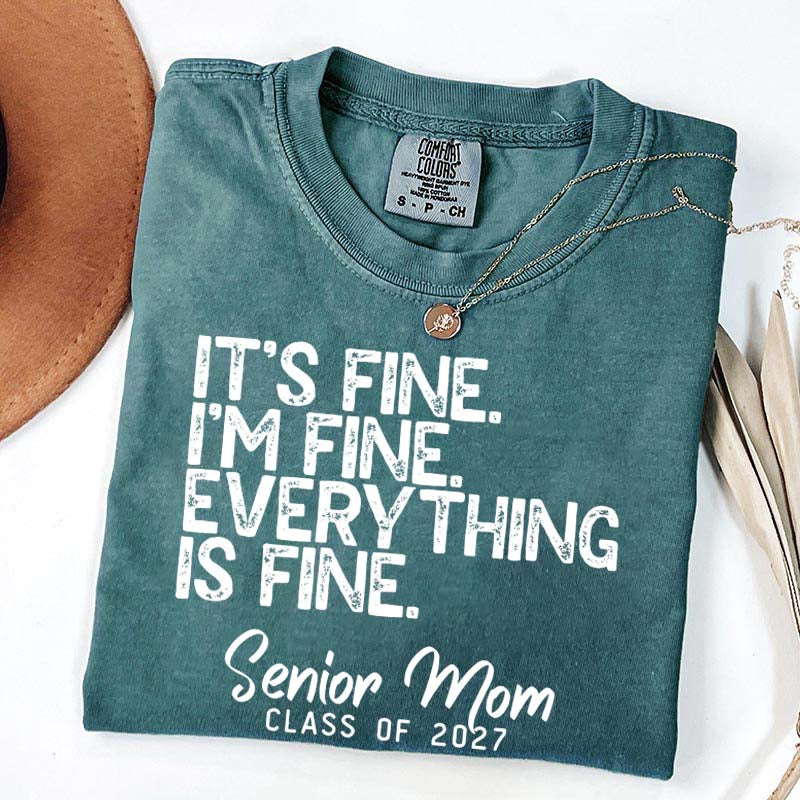 It's Fine Class of 2027 T-Shirt