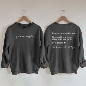 Cute Heart Dear Person Behind Me Sweatshirt