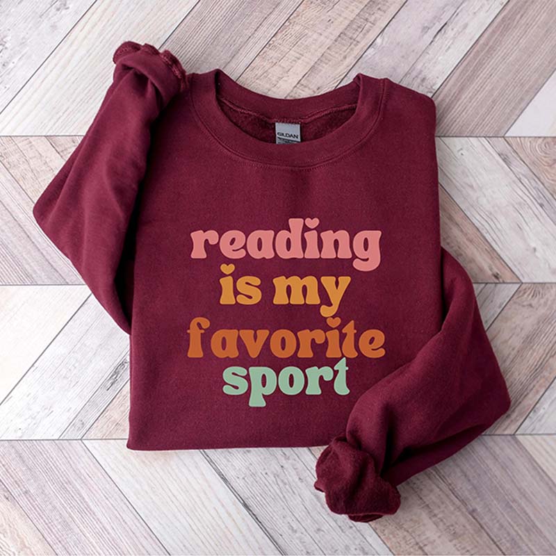 Reading is My Favorite Sport Cute Sweatshirt