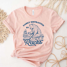 Easily Distracted By Rocks Geologist T-Shirt