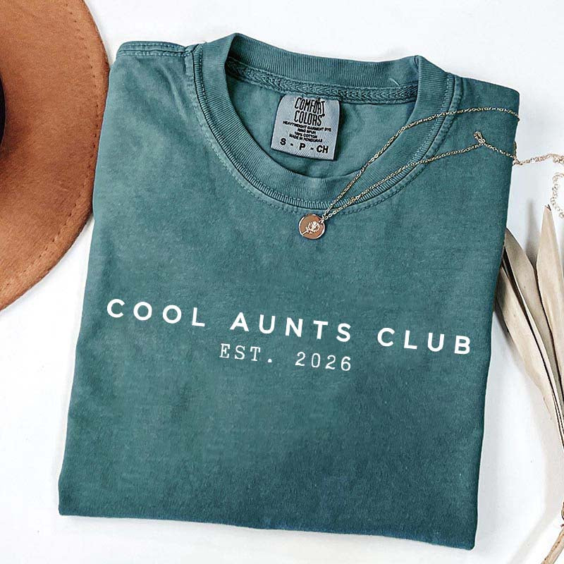 Custom Cool Aunts Club Year T-Shirt