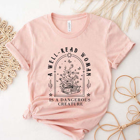 A Well Read Woman Is A Dangerous Creature Floral T-Shirt