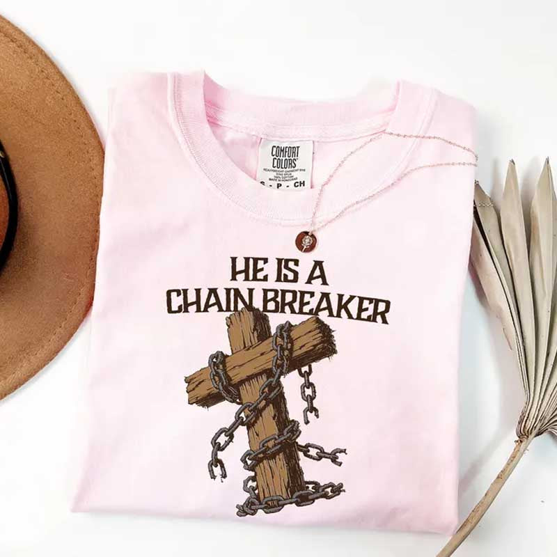 Jesus Is A Chain Breaker T-Shirt