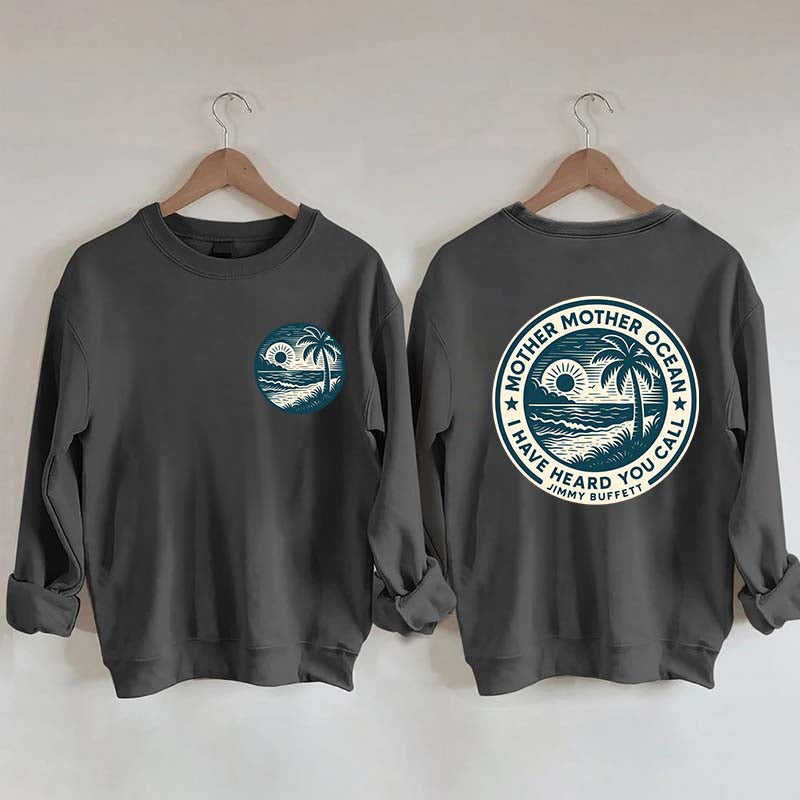 Mother Ocean Lyrics Sweatshirt