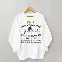 Hockeyaholic Sweatshirt
