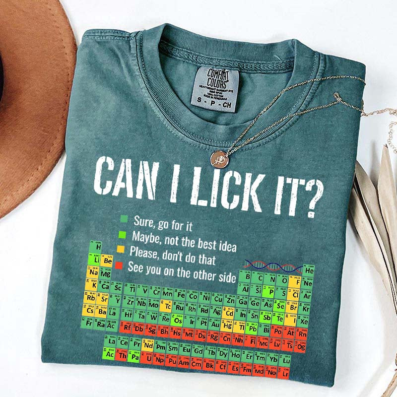 Can I Lick It Chemistry Funny T-Shirt
