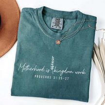 Motherhood is Kingdom Work Floral Religious T-Shirt