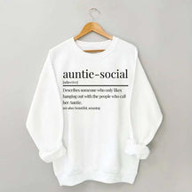 Funny Auntie-Social Sweatshirt