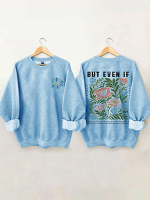 Mais même si Boho Christian Sweatshirt