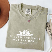 Follow The Word Not The Herd Faith T-Shirt