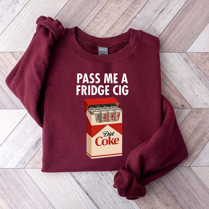 Just a Fridge Cigg Diet Coke Sweatshirt