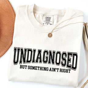Undiagnosed But Something Ain¡¯t Right Simple T-Shirt