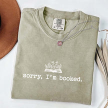 Sorry I'm Booked T-Shirt