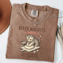 Cat Biscuit Maker We Knead Em You Need Em T-Shirt