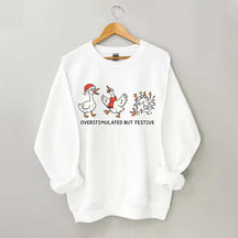 Overstimulated But Festive Sweatshirt