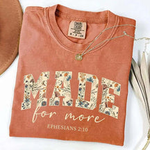 Make For More Cute Bible Verse T-Shirt