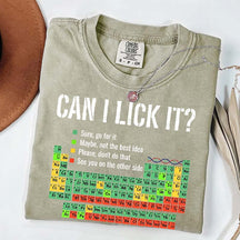 Can I Lick It Chemistry Funny T-Shirt