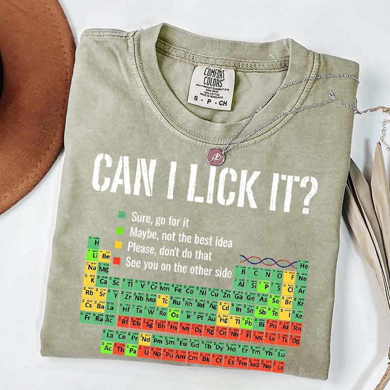 Can I Lick It Chemistry Funny T-Shirt