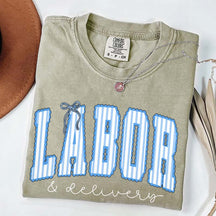 Labor and Delivery T-Shirt