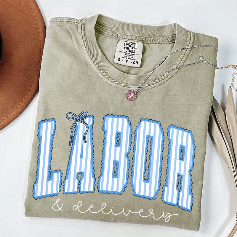 Labor and Delivery T-Shirt