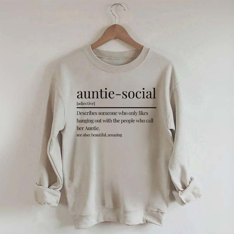 Funny Auntie-Social Sweatshirt