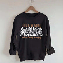 Just A Girl Who Loves Horses Sweatshirt