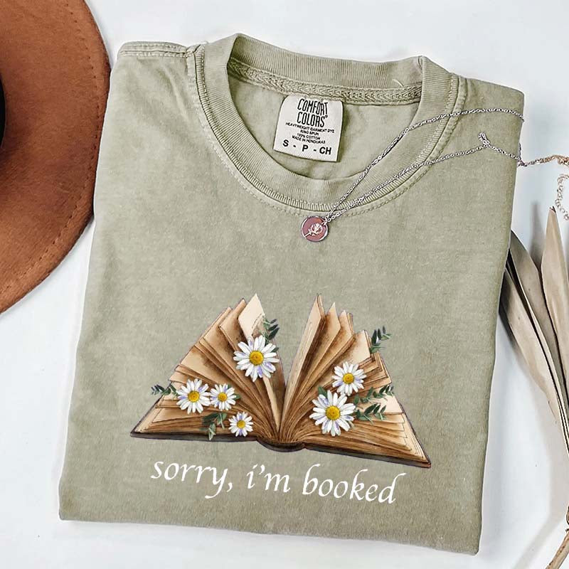 Sorry I'm Booked Bookworm Daisy T-Shirt