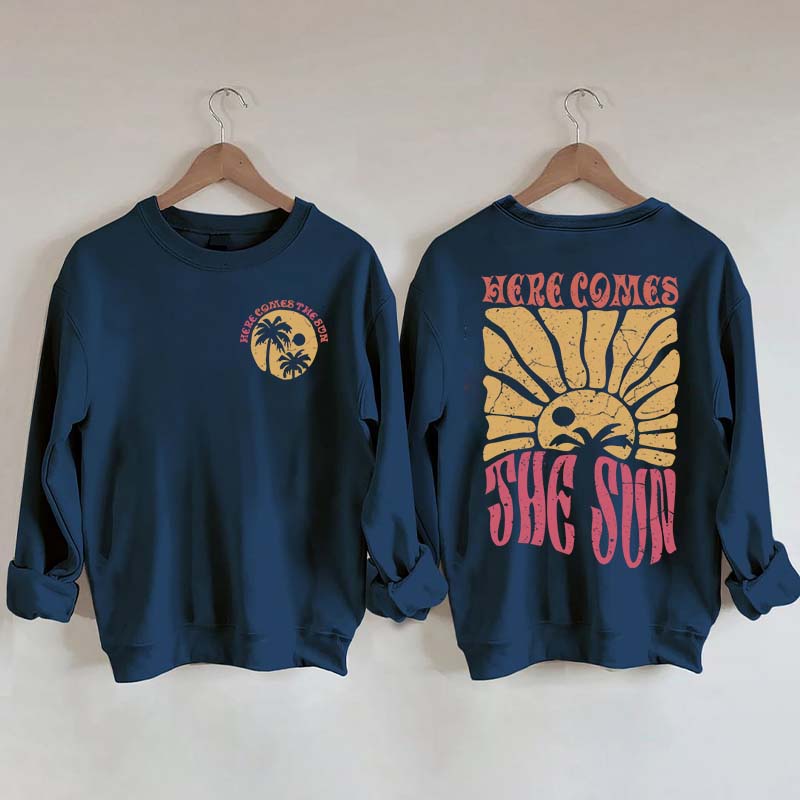 Retro Beach Here Comes the Sun Sweatshirt