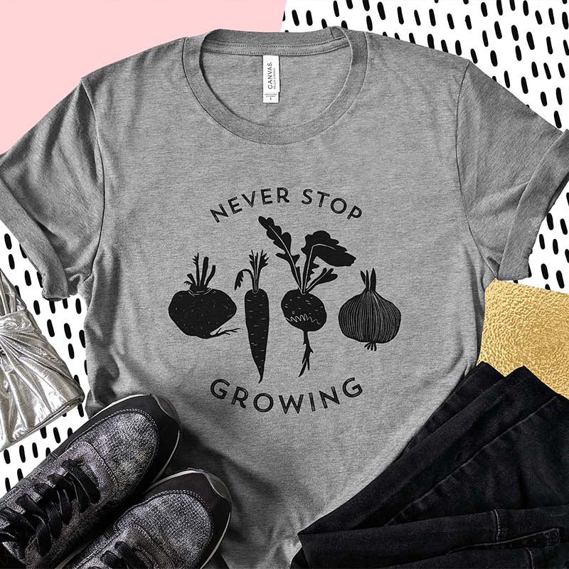 Never Stop Growing Vegetable Garden T-Shirt