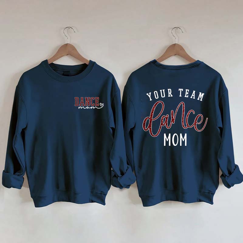 Personalized Dance Mom Sweatshirt