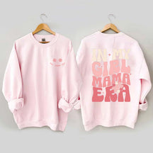 In My Girl Mama Era Sweatshirt