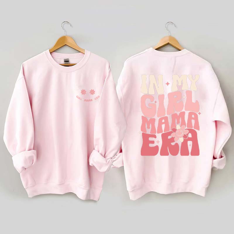 In My Girl Mama Era Sweatshirt