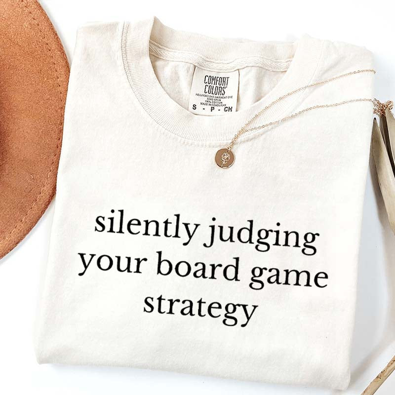 Silently Judging Your Board Game strategy T-Shirt