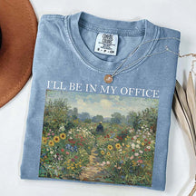 I'll Be In My Offic Plant Lover T-Shirt