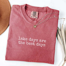 Lake Days Are the Best Days T-Shirt