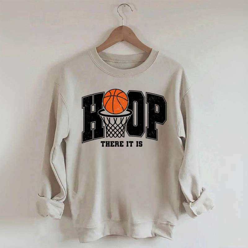 Hoop There It Is Sweatshirt