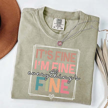 Everything is Fine Sarcastic T-Shirt
