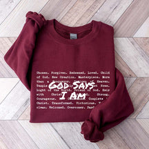 God Says I am Christian Sweatshirt