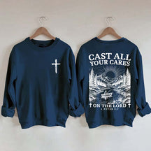Cast All Your Cares Lord 1 Peter 5:7 Nature River Fishing Boat Sweatshirt