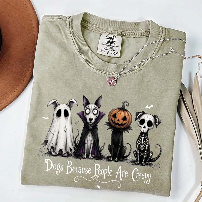 Cute Dogs Because People Are Creepy T-Shirt