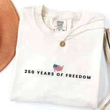 250 Years Of Freedom USA Anniversary T-Shirt