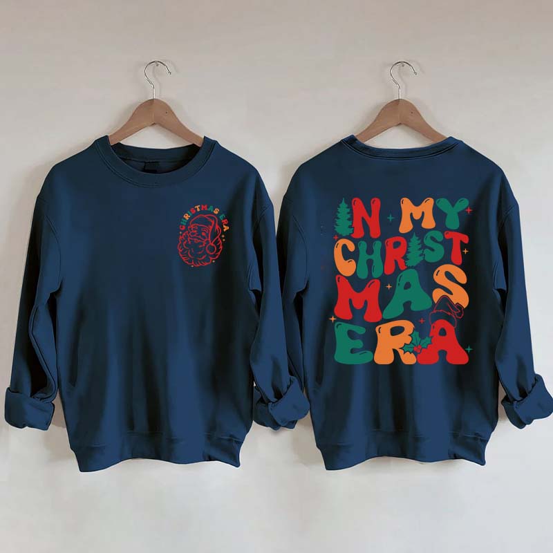 In My Christmas Era Funny Xmas Sweatshirt
