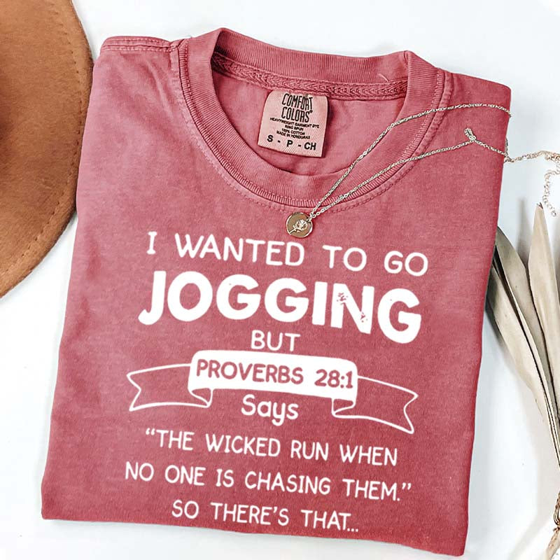 I Just Wanted To Go Jogging T-Shirt