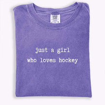 Just a Girl Who Loves Hockey T-Shirt