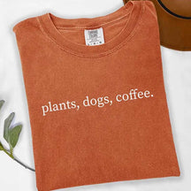 Plants Dogs Coffee T-Shirt