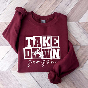 Take Down Season Wrestling Sweatshirt