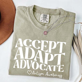 Accept Adapt Advocate T-Shirt