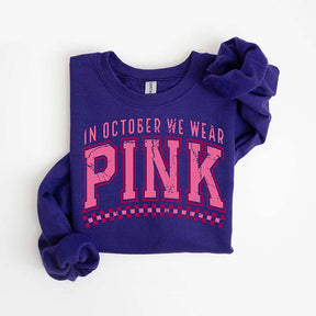 In October We Wear Pink Cancer Sweatshirt
