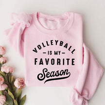 Volleyball Is My Favorite Season Team Spirit Sweatshirt