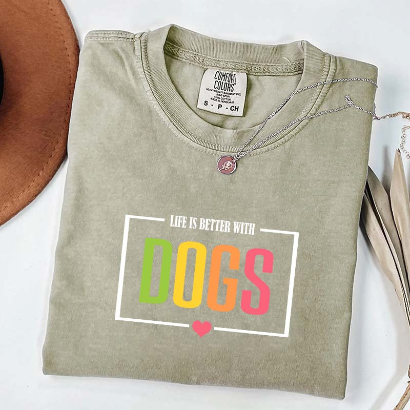 Favorite Life Is Better With Dogs T-Shirt